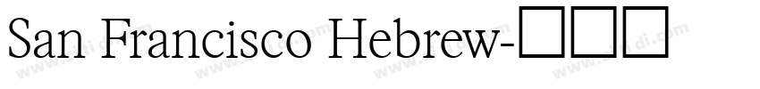 San Francisco Hebrew字体转换